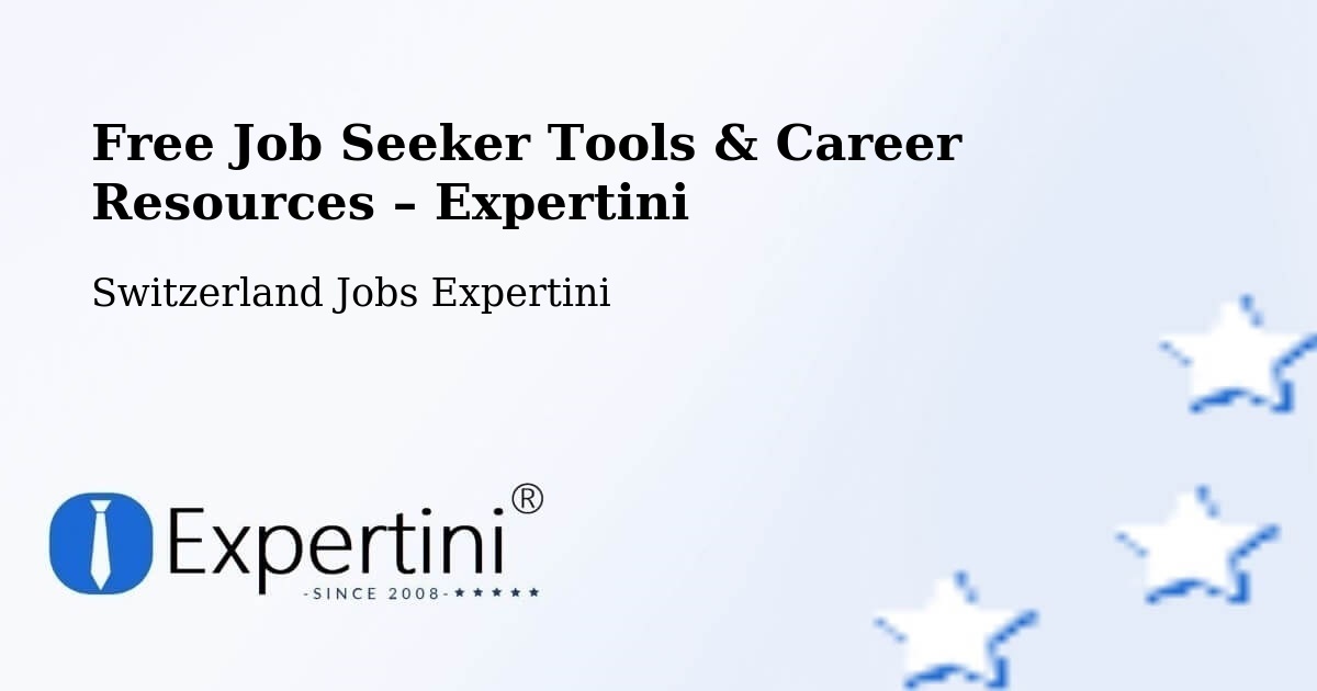 Free Job Seeker Tools & Career Resources – Vernier - Vernier, Switzerland Jobs Expertini
