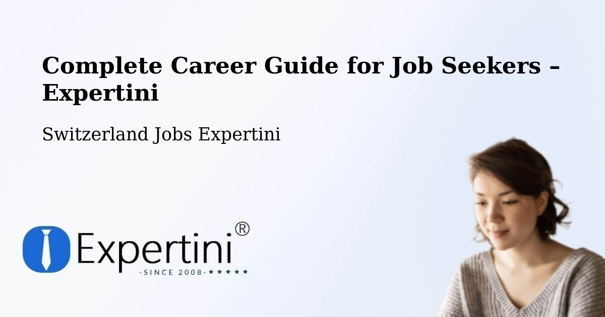 Career Guide for Job Seekers – Vernier - Vernier, Switzerland Jobs Expertini