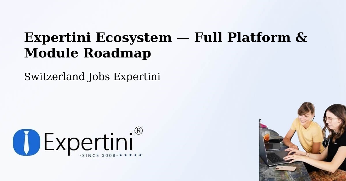 Expertini Ecosystem — Full Platform & Module Roadmap – Vernier