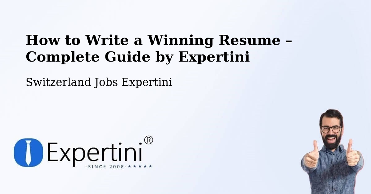 Resume Writing Guide for Job Seekers – Vernier - Vernier, Switzerland Jobs Expertini